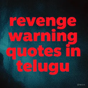 revenge warning quotes in telugu