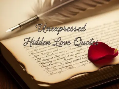 Unexpressed Hidden Love Quotes